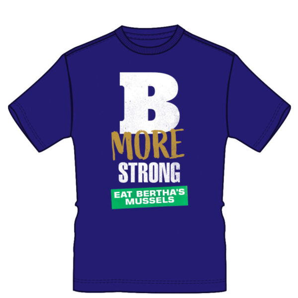 Bertha's Bmore Proud T-Shirt - FREE SHIPPING